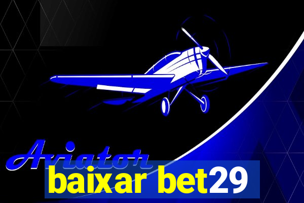 baixar bet29